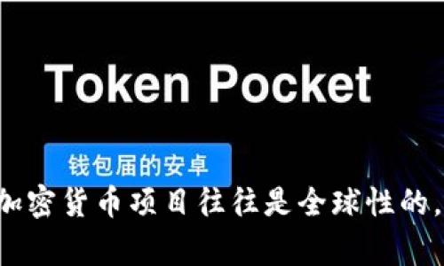 Tokenim是一种加密货币或区块链项目，具体哪一个国家生产它的信息并不明确，因为许多加密货币项目往往是全球性的，团队可能位于不同的国家。请提供更多关于Tokenim的信息，这样我才能给出更准确的答案。