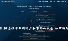 Tokenim能否存USDT？揭开数字资产存储的真相在如今